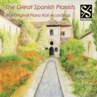 ԥκʽ/The Great Spanish Pianists-piano Roll Recordings Granados De Falla Etc