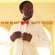 Aloe Blacc/Good Things