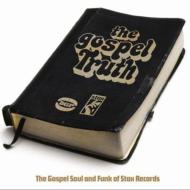 Gospel Truth: Gospel Soul And Funk Of Stax Records