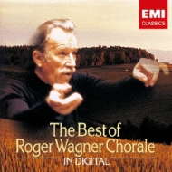 Roger Wagner Chorale/The Best Of Roger Wagner Chorale