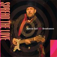 Ronnie Earl ＆ The Broadcasters/Spread The Love (Digi)