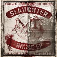 Slaughterhouse/Slaughterhouse Ep