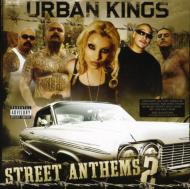 Urban Kings/Street Anthem 2