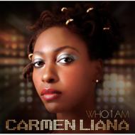 Carmen Liana/Who I Am