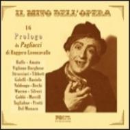 レオンカヴァッロ（1857-1919）/I Pagliacci-prologue-16 Recordings