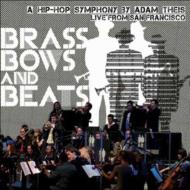 Jazz Mafia Symphony/Brass Bows  Beats A Hip-hop Symphony By Adam