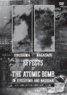 Documentary/広島 長崎における原子爆弾の影響 - 完全版