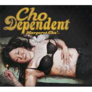 Margaret Cho/Cho Dependent (Digi)