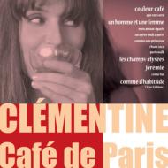 Clementine/Cafe De Paris