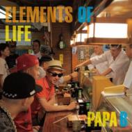 PAPA B/Elements Of Life
