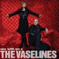 Vaselines/Sex With An X