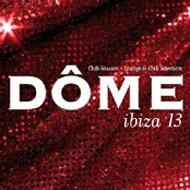 Various/Dome Ibiza 13 (Digi)
