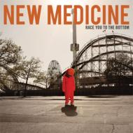 New Medicine/Race You To The Bottom