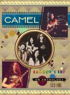 Camel/Rainbow's End A Camel Anthology 1973 - 1985