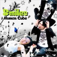 Human Cube/Smiles