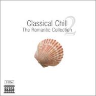 ԥ졼/Classical Chill 2-the Romantic Collection