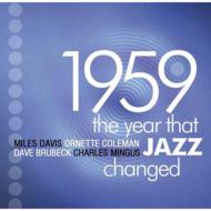 Various/1959 - The Year That Jazz Changed