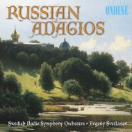 　オムニバス（管弦楽）/Svetlanov / Swedish Rso： Russian Adagio-khachaturian Prokofiev： Glazunov Tchaikovsky