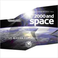 Various/2000 And Space The Mission Continues Vol. 1