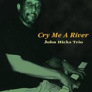 John Hicks/Cry Me A River (Pps)