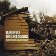 Turnpike Troubadours/Diamonds  Gasoline