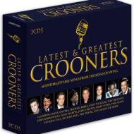 Various/Latest And Greatest Crooners - 60 Unforgettable