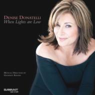 Denise Donatelli/When Lights Are Low