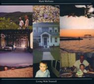 Mark Mcguire/Living With Yourself