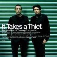 Thievery Corporation/It Takes A Thief Very Best Of