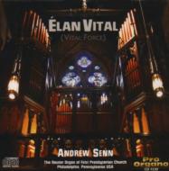 Organ Classical/Elan Vital(Vital Force) Andrew Senn