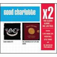 Good Charlotte/X2 Good Charlotte / Chronicles Of Life  Death