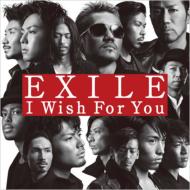EXILE/I Wish For You (+dvd)