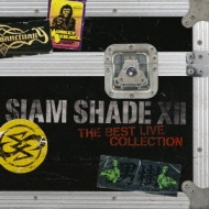 SIAM SHADE ]II THE BEST LIVE COLLECTION