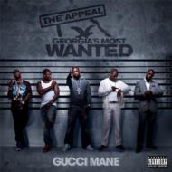 Gucci Mane/Appeal Georgia's Most Wanted