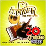 Poder Del Norte/20 Grandes Exitos 2