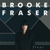 Brooke Fraser/Flags