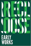 Recloose/Early Works
