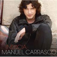 Manuel Carrasco/Inercia