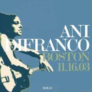 Ani Difranco/Boston 11.16.03 (Ltd)