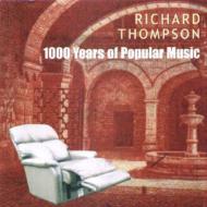 Richard Thompson/1000 Years Of Popular Music (Ltd)