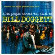 Bill Doggett/3046 People Dance Til 4 A. m. To Bill Doggett