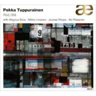 Pekka Tuppurainen/Rod / Bla