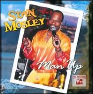 Stan Mosley/Man Up