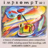 ԥκʽ/Glebov Impromptu-a Treasury Of Extemporaneous Piano Compositions 1821-2008