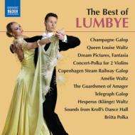 The Best of Lumbye : Bellincampi / Riddell / Veto / Tivoli Symphony Orchestra