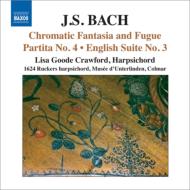 Хåϡ1685-1750/Chromatic Fantasia  Fugue Partita 4 English Suite 3  L. g.crawford(Cemb)