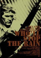 Dog Soldiers/Who'Ll Stop The Rain