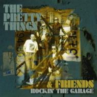 Pretty Things/Rockin'The Garage