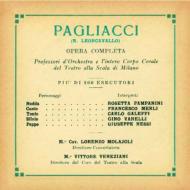 レオンカヴァッロ（1857-1919）/I Pagliacci： Molajoli / Teatro Alla Scala Merli Pampanini Galeffi