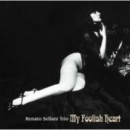 Renato Sellani/My Foolish Heart (Pps)
